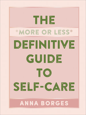cover image of The "More or Less" Definitive Guide to Self-Care